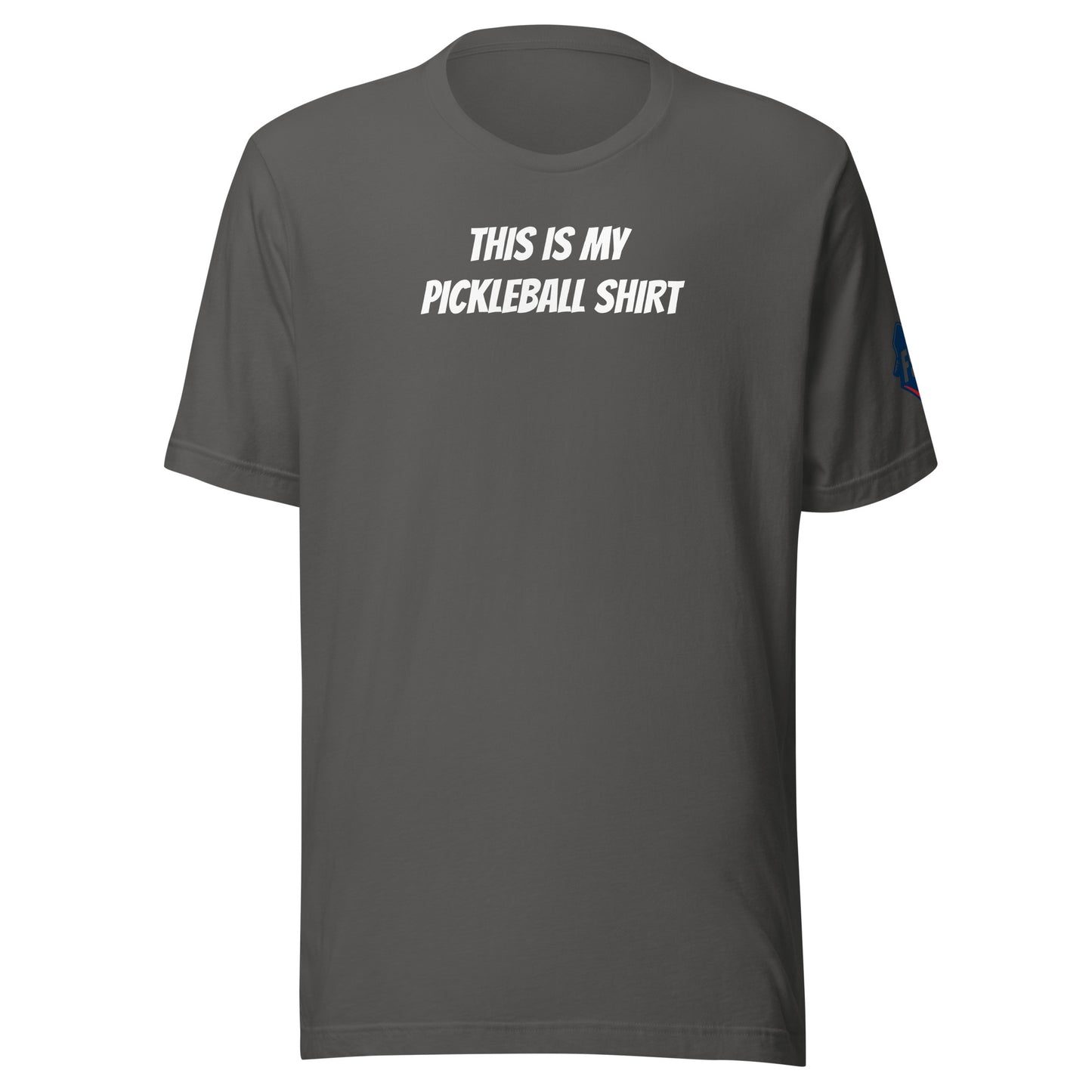 Full Send Pickleball "This is my pickleball shirt "unisex T-shirt with logo on sleeve and clean front design